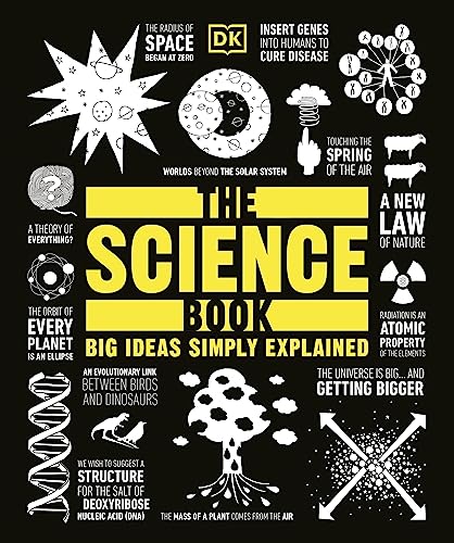The Science Book: Big Ideas Simply Explained (DK Big Ideas)